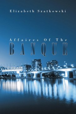 Affaires of the Banque (eBook, ePUB) - Szatkowski, Elizabeth