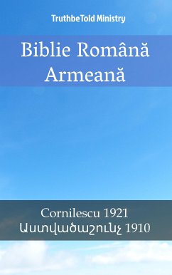 Biblie Română Armeană (eBook, ePUB) - Ministry, TruthBeTold