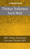 Türkçe Italyanca Incil No2 (eBook, ePUB) Türkçe Italyanca Incil No2 (eBook, ePUB)