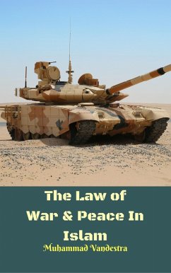 Cover Law of War & Peace In Islam (eBook, ePUB)