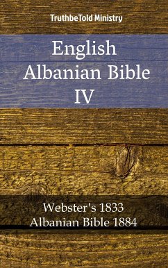 English Albanian Bible IV (eBook, ePUB) - Ministry, TruthBeTold