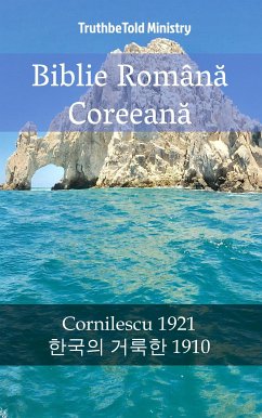 Biblie Română Coreeană (eBook, ePUB) - Ministry, TruthBeTold