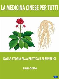 La medicina cinese per tutti (eBook, ePUB) - Sotte, Lucio