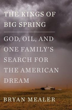 The Kings of Big Spring (eBook, ePUB) - Mealer, Bryan