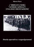 1^Brigata Nera &quote;Ather Capelli&quote; Torino: Una documentazione (eBook, PDF)