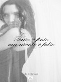 Tutto è finto ma niente è falso (eBook, ePUB)