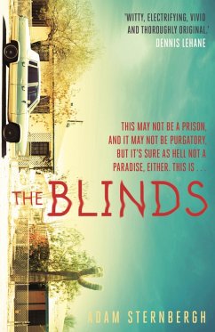 The Blinds (eBook, ePUB) - Sternbergh, Adam