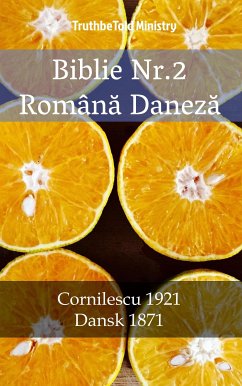 Biblie Nr.2 Română Daneză (eBook, ePUB) - Ministry, TruthBeTold