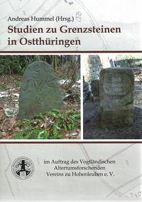 Studien zu Grenzsteinen in Ostthüringen