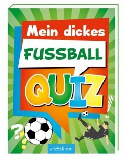 Mein dickes Fußball-Quiz - Heering, Kurt-Jürgen;Grünewald, Theo