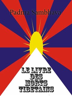 Le Livre des morts tibétains (eBook, ePUB) - Sambhava, Padma