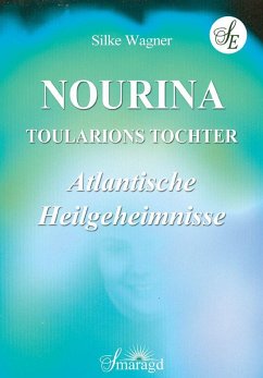NOURINA - Toularions Tochter - Wagner, Silke