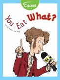 You Eat What? (eBook, PDF)