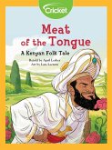 Meat of the Tongue: A Kenyan Folk Tale (eBook, PDF)