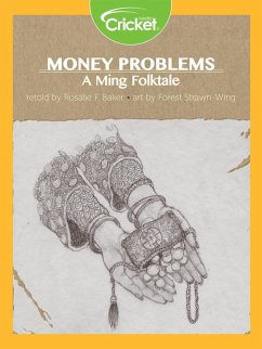 Money Problems: A Ming Folktale (eBook, PDF) - Baker, Rosalie F.