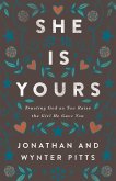 She Is Yours (eBook, ePUB) She Is Yours (eBook, ePUB)