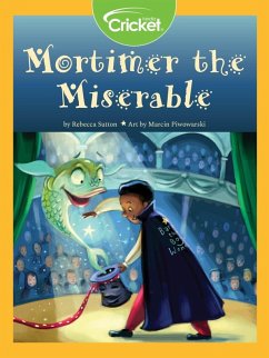 Mortimer the Miserable (eBook, PDF) - Sutton, Rebecca