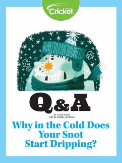 Why in the Cold Does Your Snot Start Dripping? (eBook, PDF) - Wade, Lizzie
