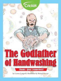 Cover Godfather of Handwashing: Thanks, Ignaz Semmelweis! (eBook, PDF)