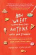 How We Eat With Our Eyes and Think With... - Bild 1