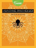 Arachne Spins Her Web (eBook, PDF) Arachne Spins Her Web (eBook, PDF)