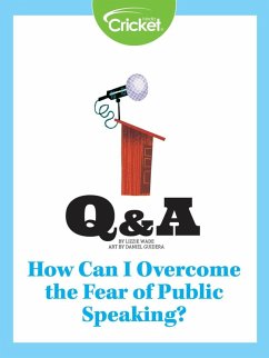 How Can I Overcome the Fear of Public Speaking? (eBook, PDF) - Wade, Lizzie