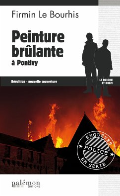 Peinture brûlante à Pontivy (eBook, ePUB) - Le Bourhis, Firmin