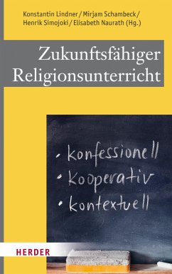 Zukunftsfähiger Religionsunterricht (eBook, PDF)