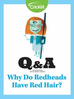 Why Do Redheads Have Red Hair? (eBook, PDF) - Wade, Lizzie
