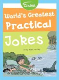 World's Greatest Practical Jokes (eBook, PDF) World's Greatest Practical Jokes (eBook, PDF)