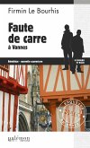 Faute de Carre à Vannes: Le Duigou et Bozzi - Tome 16 (eBook, ePUB)