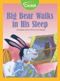Big Bear Walks in His Sleep (eBook, PDF) Big Bear Walks in His Sleep (eBook, PDF)
