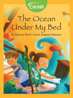 Ocean Under My Bed (eBook, PDF) - Wood, Adrienne Ocean Under My Bed (eBook, PDF) - Wood, Adrienne