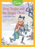 Song Dingbo and the Hungry Ghost: A Story from China (eBook, PDF)