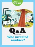 Who Invented Zombies? (eBook, PDF) Who Invented Zombies? (eBook, PDF)