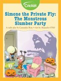 Simone the Private Fly: The Monstrous Slumber Party (eBook, PDF)