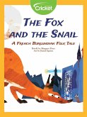 Fox and the Snail: A French Burgundian Folk Tale (eBook, PDF)