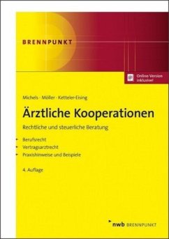 Ärztliche Kooperationen - Michels, Rolf;Möller, Karl-Heinz;Ketteler-Eising, Thomas