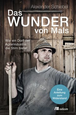 Das Wunder von Mals (eBook, ePUB) - Schiebel, Alexander