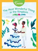 Most Wonderful Thing in the Kingdom (eBook, PDF) Most Wonderful Thing in the Kingdom (eBook, PDF)