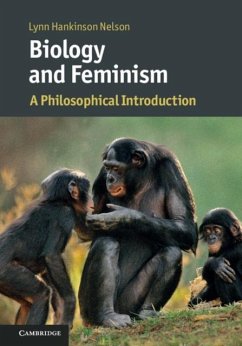 Biology and Feminism (eBook, PDF) - Nelson, Lynn Hankinson