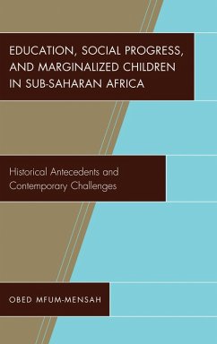 Cover Education, Social Progress, and Marginalized Children in Sub-Saharan Africa (eBook, ePUB)