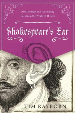 Shakespeare's Ear (eBook, ePUB) - Rayborn, Tim