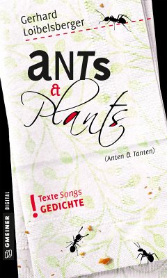 Ants & Plants (eBook, PDF) - Loibelsberger, Gerhard