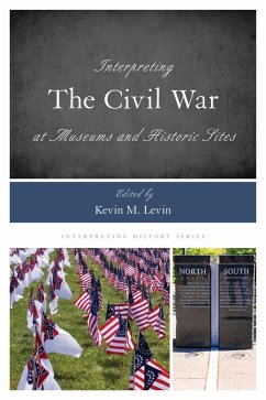 Cover Interpreting the Civil War at Museums and Historic Sites (eBook, ePUB)