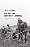 Civil Society and Memory in Postwar Germany (eBook, PDF)
