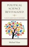 Political Science Revitalized (eBook, ePUB) Political Science Revitalized (eBook, ePUB)