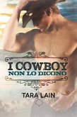 I cowboy non lo dicono (eBook, ePUB)