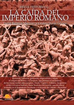 Breve historia de la caída del Imperio romano (eBook, ePUB) - Barreras, David; Durán, Cristina