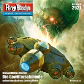 Die Gewitterschmiede / Perry Rhodan-Zyklus "Genesis" Bd.2921 (MP3-Download)